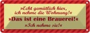 Blechschild 10x27 cm Das ist eine Brauerei Beruf Arbeit
