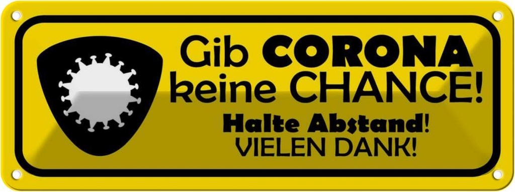 [LA-116425] Blechschild 10x27 cm gib Corona keine Chance Dekoration Spruch Zitat