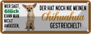 Blechschild 10x27 cm Chihuahua Hund gestreichelt Tier Haustier