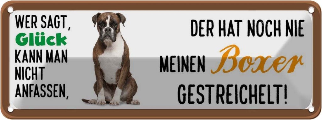 Blechschild 10x27 cm Boxer Hund gestreichelt Tier Haustier