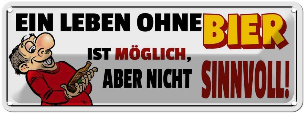 Blechschild 10x27 cm Ein Leben ohne Bier Essen Trinken