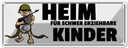 Blechschild 10x27 cm Heim für Kinder Teens Spruch Zitat schwer erziehbare Witz Humor Lustig Spaß Kids