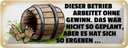 Blechschild 10x27 cm Dieser Betrieb arbeitet ohne Gewinn Spruch Zitat