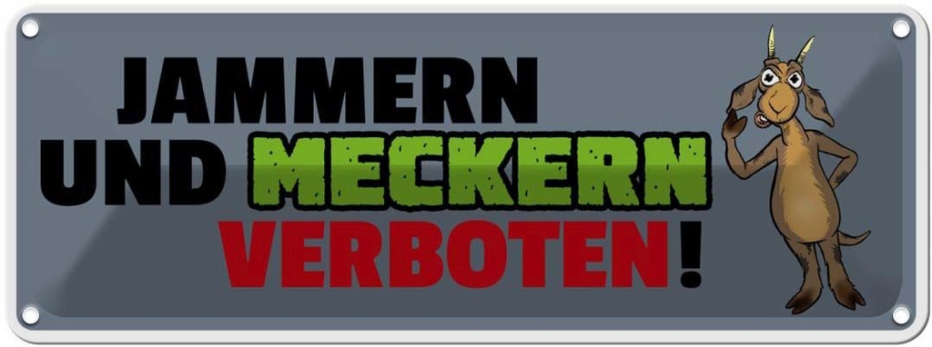 [LA-116518] Blechschild 10x27 cm Jammern und Meckern verboten Warnschild Hinweisschild Sicherheit Vorsicht
