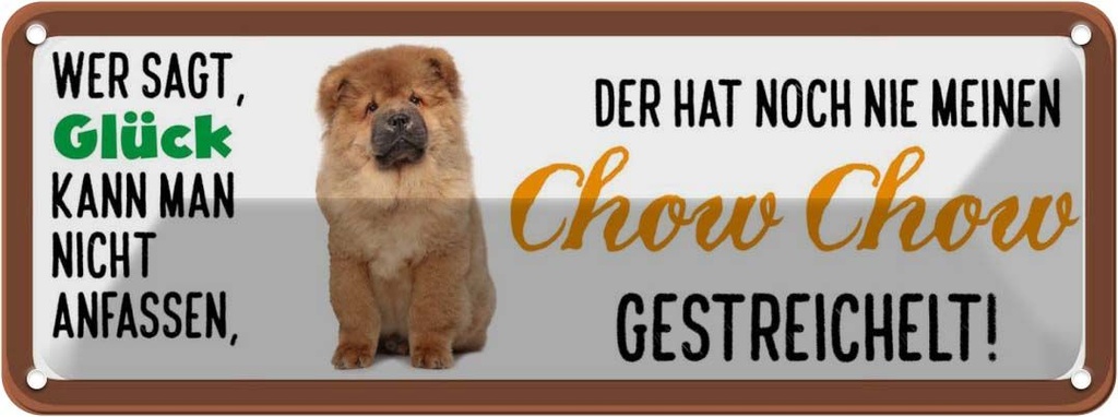 Blechschild 10x27 cm Chow Hund gestreichelt Tier Haustier