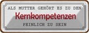Blechschild 10x27 cm als Mutter gehört es zu den Familie Freunde