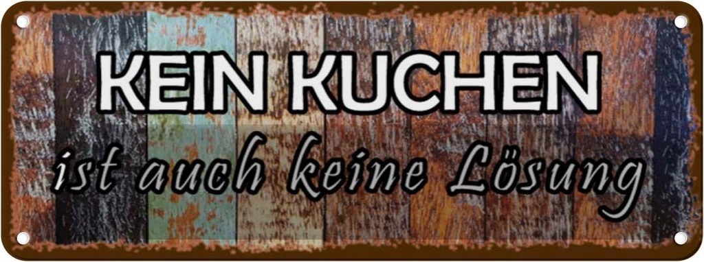 [LA-116549] Blechschild 10x27 cm kein Kuchen ist keine Lösung Küche Kochen Essen