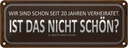 Blechschild 10x27 cm wir seit 20 Jahren verheiratet Familie Freunde