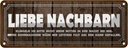 Blechschild 10x27 cm liebe Nachbarn klingeln Sie Dekoration