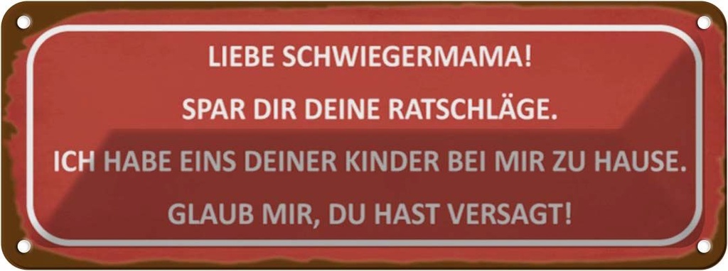 [LA-116602] Blechschild 10x27 cm liebe Schwiegermama spar dir Familie Freunde