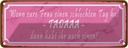 Blechschild 10x27 cm eure Frau schlechten Tag TADAAA Männer Frauen Spruch Zitat