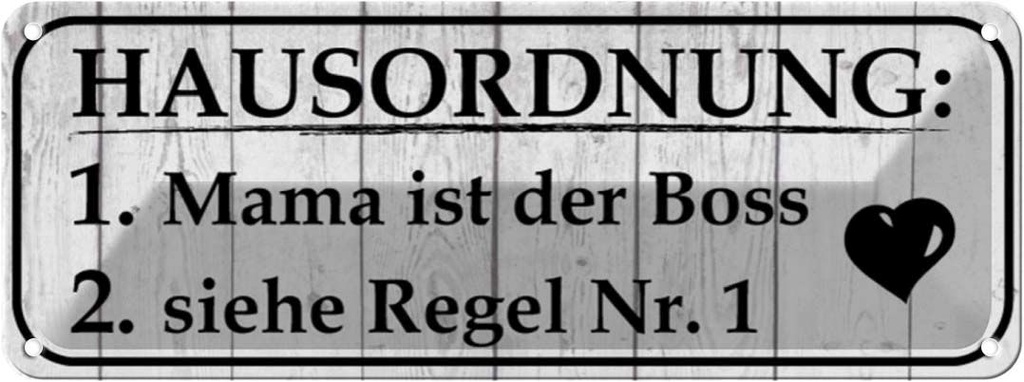 [LA-116642] Blechschild 10x27 cm Hausordnung Mama ist der Boss Familie Freunde