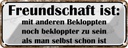 Blechschild 10x27 cm Freundschaft ist noch bekloppter Spruch Zitat