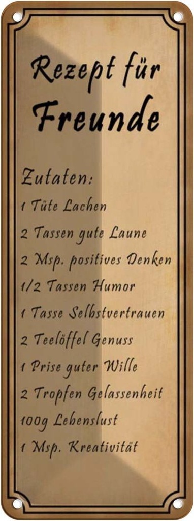 [LA-116707] Blechschild 27x10 cm Rezept für Freunde Tüte Lachen Familie