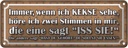 Blechschild 10x27 cm wenn ich Kekse sehe zwei Stimmen Spruch Zitat