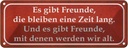 Blechschild 10x27 cm es gibt Freunde mit denen alt Familie