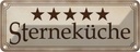 Blechschild 10x27 cm 5 Sterneküche Geschenk Familie Freunde