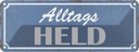 Blechschild 10x27 cm Alltags Held Witz Humor Lustig Spaß Dekoration