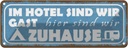 Blechschild 10x27 cm Camping hier sind wir zuhause Outdoor Spruch Zitat