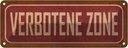 Blechschild 10x27 cm verbotene Zone Warnschild Hinweisschild Sicherheit Vorsicht