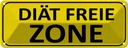 Blechschild 10x27 cm Diät freie ZONE Warnschild Hinweisschild Sicherheit Vorsicht