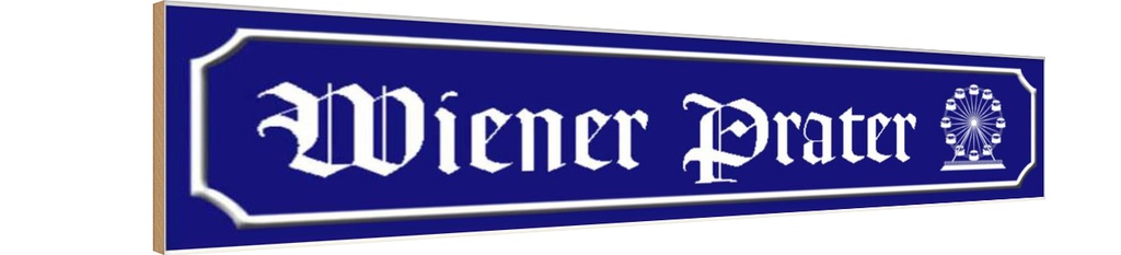 [LA-120608-H] Holzschild 10x46 cm Winer Prater Österreich Europa