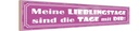 Holzschild 10x46 cm Lieblingstage sind Tage mit dir Spruch Zitat