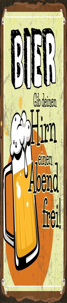 [LA-1814400-H] Holzschild 46x10 cm Bier Gib deinem Hirn einen Abend frei
