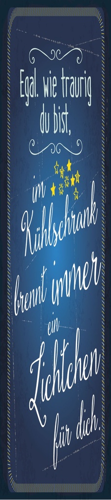 [LA-1814413-H] Holzschild 46x10 cm Im Kühlschrank brennt immer Licht für dich