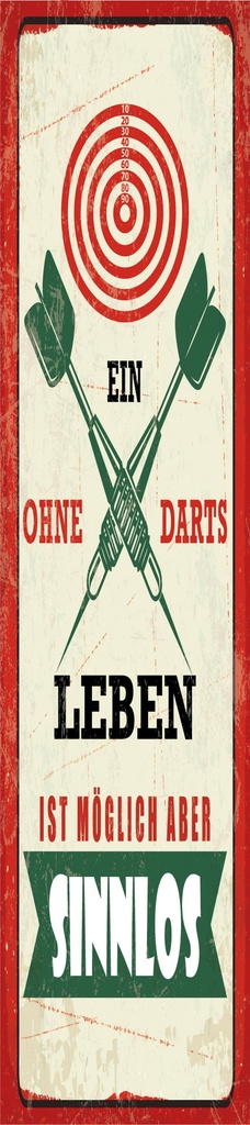 [LA-1814428-H] Holzschild 46x10 cm Ein Leben ohne Darts ist möglich aber sinnlos