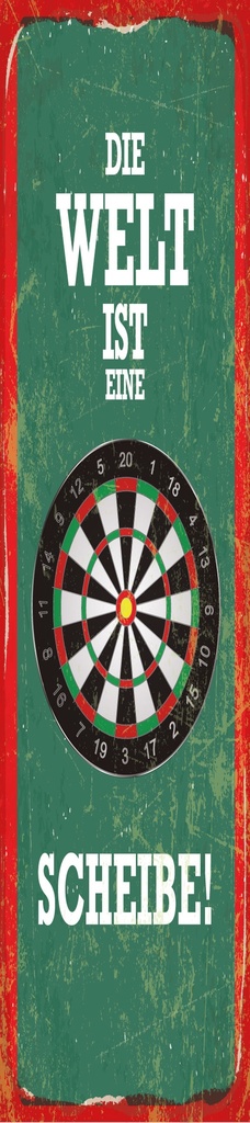 [LA-1814432-H] Holzschild 46x10 cm Die Welt ist eine Scheibe Dartscheibe Dart
