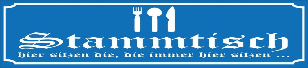 [LA-1814456-H] Holzschild 10x46 cm Stammtisch hier sitzen (blau)