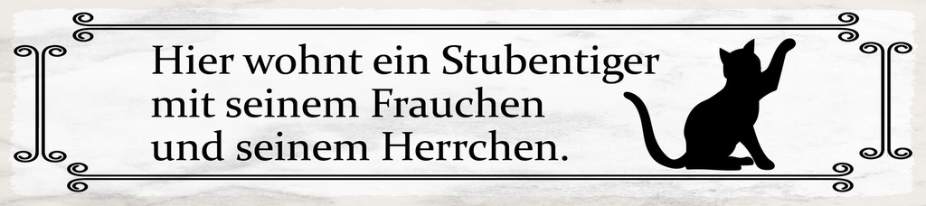 [LA-1814479-H] Holzschild 10x46 cm Katze hier wohnt ein Stubentiger
