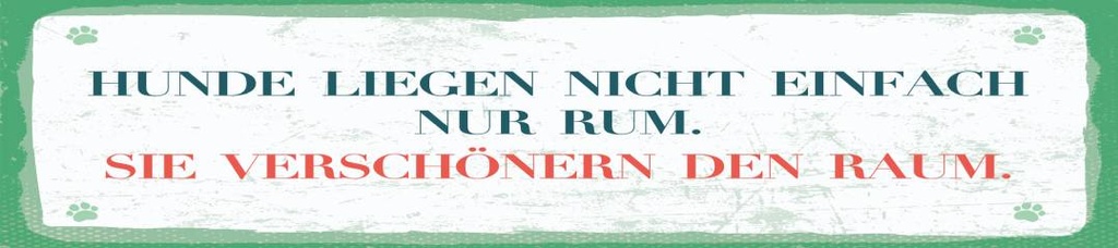 [LA-1814588-H] Holzschild 46x10 cm Hunde verschönern Raum