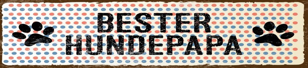 [LA-1814594-H] Holzschild 46x10 cm Bester Hundepapa
