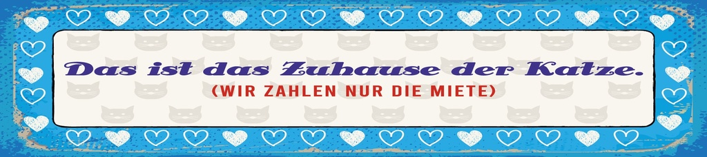 [LA-1814653-H] Holzschild 10x46 cm Das ist das Zuhause der Katze