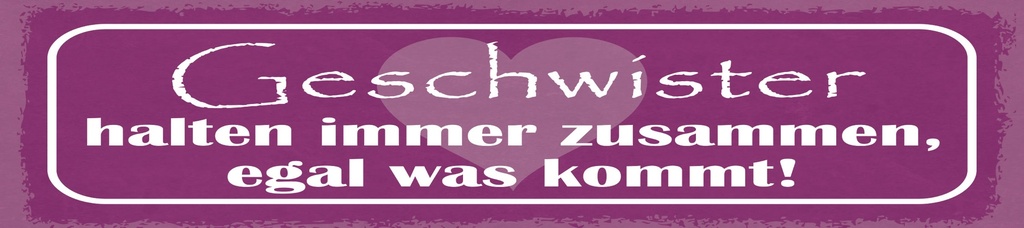 [LA-1814810-H] Holzschild 10x46 cm Geschwister halten immer zusammen