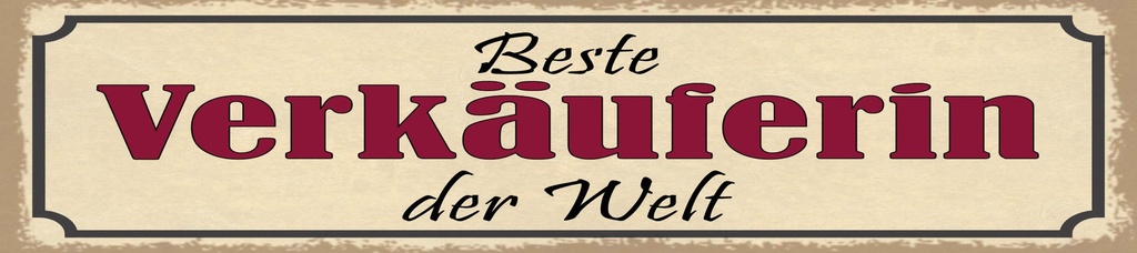 [LA-1814856-H] Holzschild 10x46 cm beste Verkäuferin der Welt