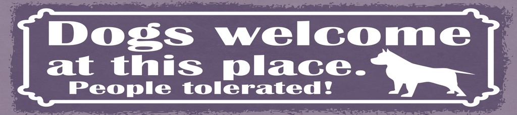 [LA-1814950-H] Holzschild 10x46 cm Dogs welcome at this place