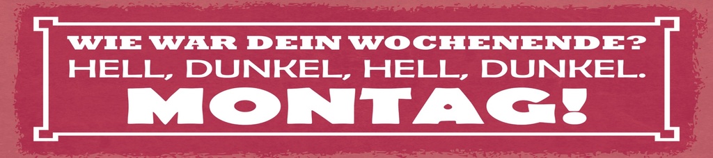 [LA-1815005-H] Holzschild 10x46 cm Wie war dein Wochenende