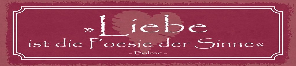 [LA-1815042-H] Holzschild 10x46 cm Zitat  Liebe ist die Poesie der Sinne