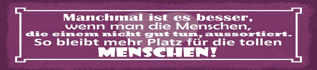 [LA-1815085-H] Holzschild 10x46 cm So bleibt mehr Platz für die tollen Menschen