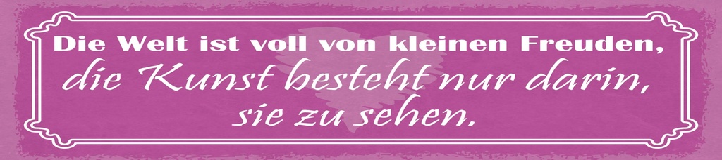 [LA-1815127-H] Holzschild 10x46 cm Die Welt ist voll von kleinen Freuden