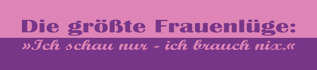 [LA-1815401-H] Holzschild 10x46 cm Die größte Frauenlüge Ich schau nur