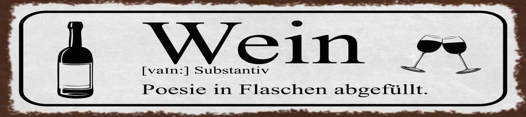 [LA-1815484-H] Holzschild 10x46 cm Wein Poesie in Flaschen