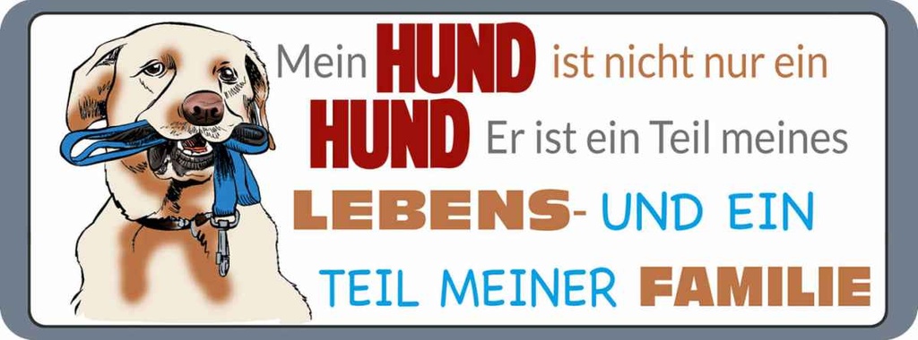 Holzschild 10x27 cm Hund ist Teil meiner Familie Tier Haustier
