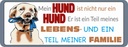 Holzschild 10x27 cm Hund ist Teil meiner Familie Tier Haustier