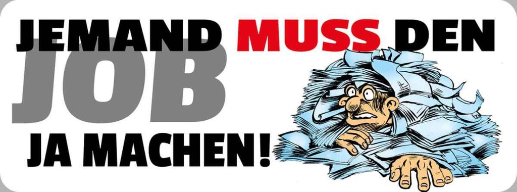 Holzschild 10x27 cm Jemand muss den Job ja machen Beruf Arbeit