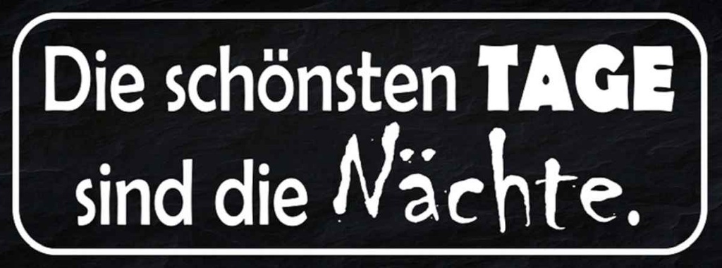 [LA-116560-H] Holzschild 10x27 cm die schönsten Tage sind Nächte Dekoration