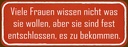 Holzschild 10x27 cm Frauen wissen nicht was wollen Männer